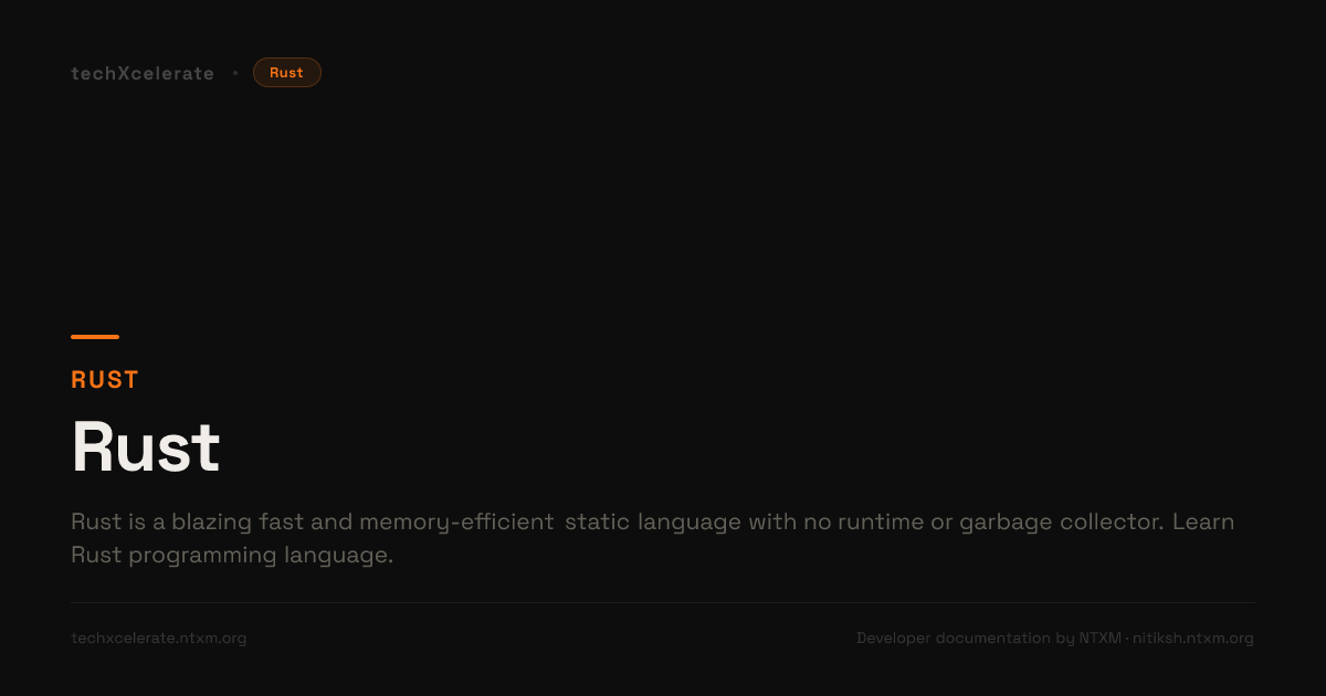Rust - Complete Documentation by ntxm.org